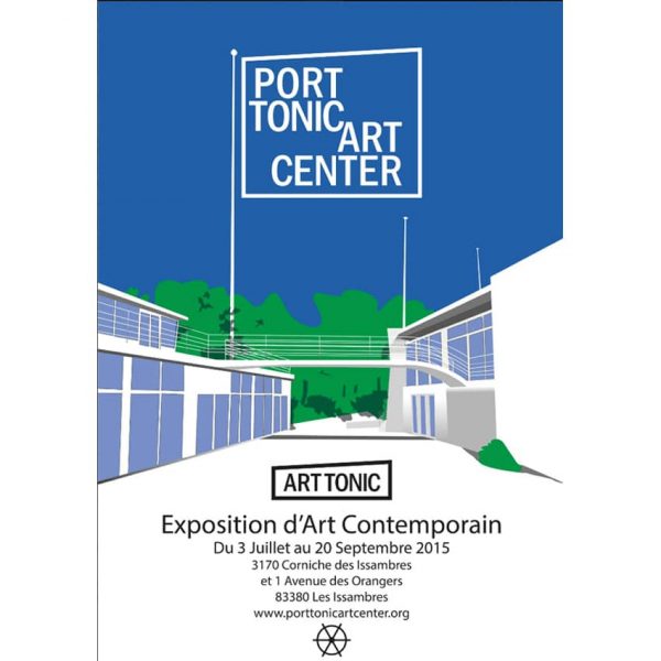 3 juillet – 20 septembre 2015, Port tonic Art center . Roquebrune sur Argens