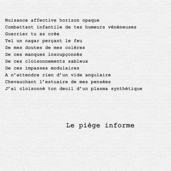 le piège informe